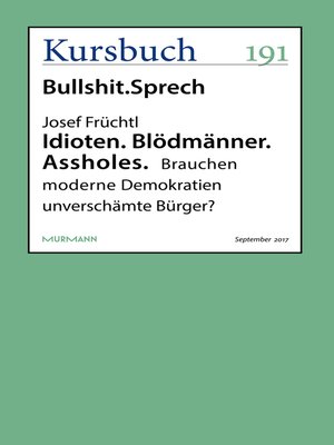 cover image of Idioten. Blödmänner. Assholes.